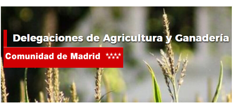 En este momento estás viendo Delegaciones de agricultura y ganadería de la Comunidad de Madrid